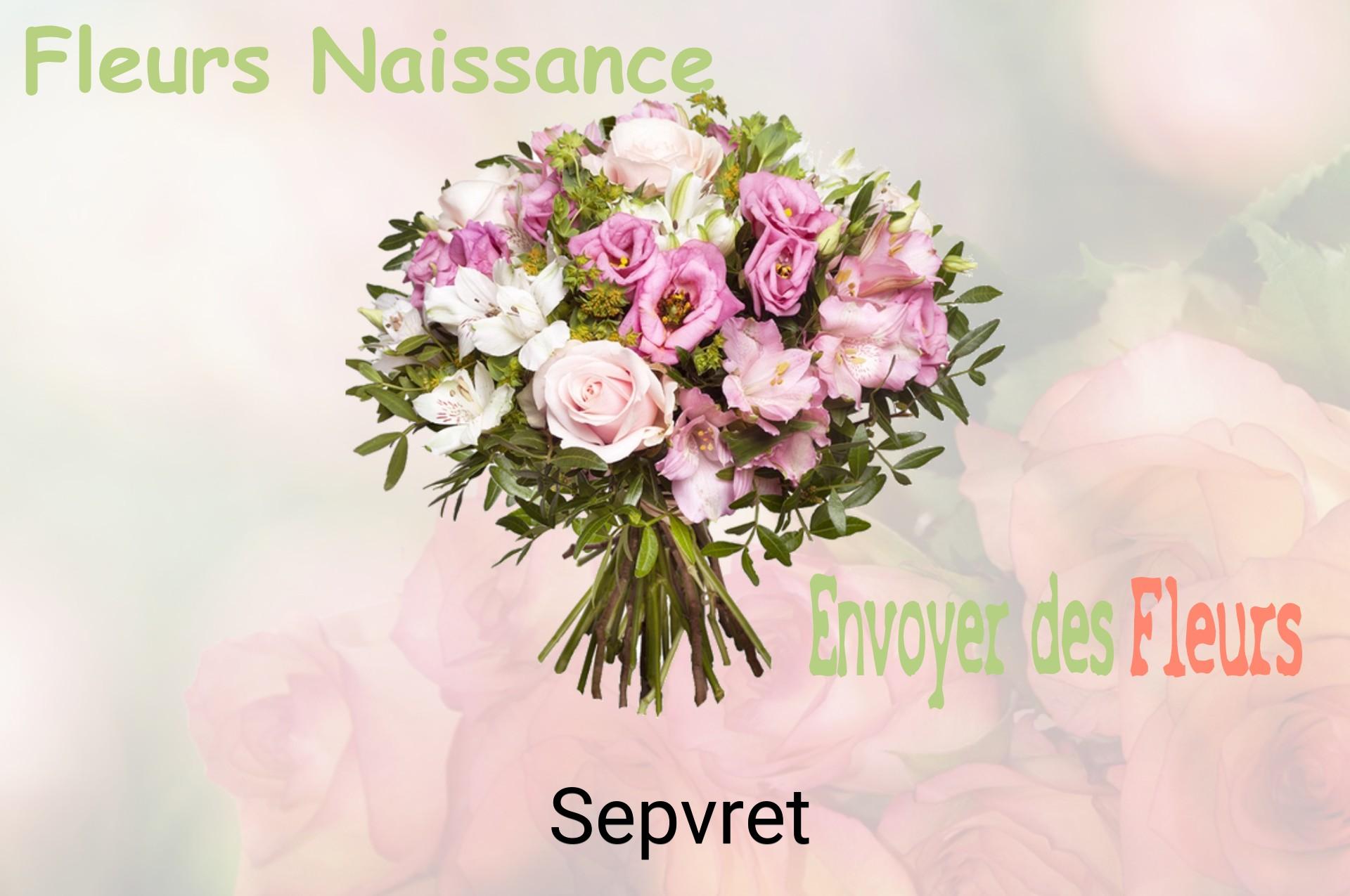 Bouquet de fleurs de naissance livré à Sepvret